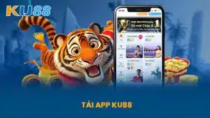 Tải App KU88 - Khám Phá Cá Cược Đỉnh Cao Trên Di Động